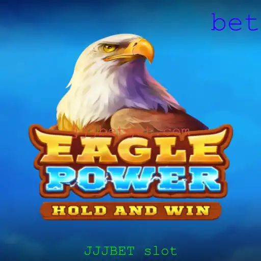 EaglePower: Explore o Mundo Emocionante do JJJBET Slot